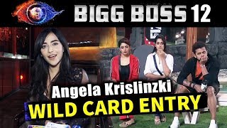 Actress Angela Krislinzki Talks On Her WILD CARD ENTRY In Bigg Boss 12