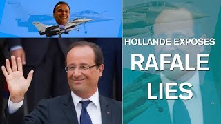 Rafale Scam: Hollande EXposes Rafale Lies