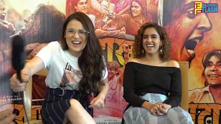 Radhika Madan & Sanya Malhotra - Exclusive Interview - Pataakha Movie 2018