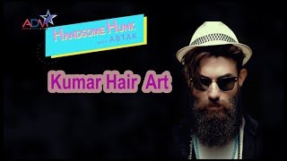 Handsome Hunk With Abtak |Kumar Hair Art | Abtak Channel