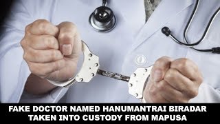 Fake Doctor Named Hanumantrai Biradar From Mapusa Arrested