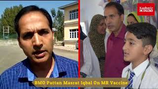 #BMO Pattan Masrat Iqbal On MR Vaccine.