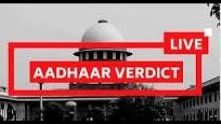 Aadhaar verdict in Supreme Court LIVE Updates: Judgment expected anytime now