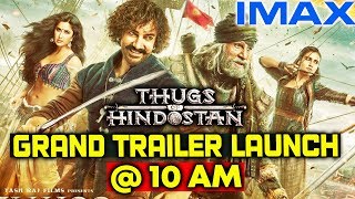 Thugs Of Hindostan Trailer GRAND LAUNCH Tomorrow | Aamir Khan, Katrina, Amitabh Bachchan, Fatima