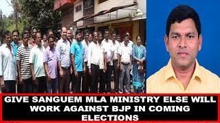 Sanguem People To Work Against BJP If No Ministry Is Given To Their MLA