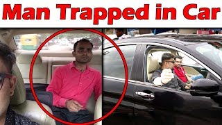 Man locked in car with BLIND Man Part2 | Pranks in India 2018 | Unglibaaz