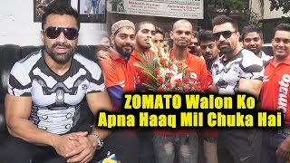 Ajaz Khan Stands Up For The Justice Of 250 Zomato & Food Panda Employees