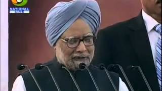 Prime Minister of India, Dr  Manmohan Singh's Address To The Nation On Independence Day Part 1