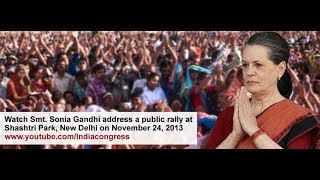 Smt Sonia Gandhi to address a Public Meeting at Shastri Park, New Delhi on Nov 24, 2013