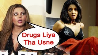 Drugs Liye The Usne | Rakhi Sawant SLAMS Tanushree | Nana Patekar And Tanushree Controversy