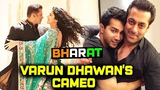 Varun Dhawan To Play Cameo In Salman Khan's BHARAT