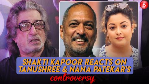 Shakti Kapoor reacts on Tanushree Dutta & Nana Patekar's controversy