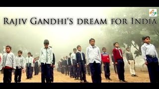 Rajiv Gandhi's dream for India