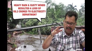 Heavy rain & gusty winds resulted a loss of rs.2 crores to electricity department