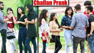 Challan Prank on Beautiful Girls | Unglibaaz