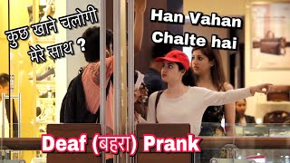 Deaf Guy (बहरा आदमी) Picking Up Girls Prank ( Shocking Reactions ) India