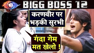 Surbhi Rana BLASTS At Karanvir During Nomination Task | Bigg Boss 12 Latest Update