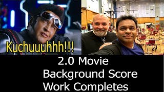 2.0 Background Score Work Completes I Rajinikanth Film Will Release On Time