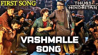 Thugs Of Hindostan FIRST Song VASHMALLE To Release Soon | Aamir Khan, Amitabh Bachchan
