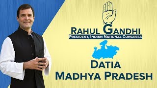 Shri Rahul Gandhi addresses a Public Meeting in Datia, Madhya Pradesh
