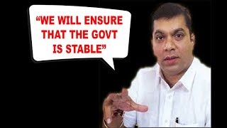 We Will Ensure That The govt Is Stable: Rohan Khaunte
