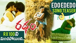 Edo Ededo Song Teaser From Ratham Movie | Geetanand | Chandni Bhagwanani | Ratham Movie Songs
