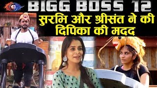 Surbhi And Sreesanth HELPS Dipika Kakar In Luxury Budget Task | Bigg Boss 12 Latest Update