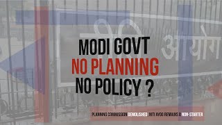 The Demolition of Planning Commission