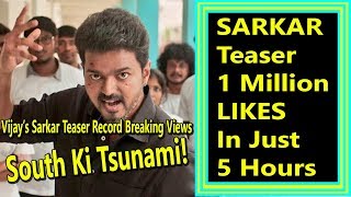 Sarkar Teaser Creates History To Get Fastest 1 Million Likes In Less Than 5 Hours In India