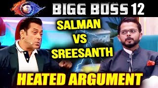 Salman Khan Vs Sreesanth | HUGE ARGUMENT | Weekend Ka Vaar | Bigg Boss 12