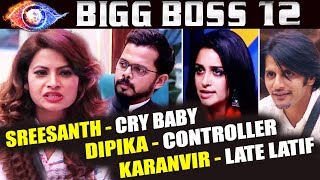 Megha TAUNTS Housemates CALLS Dipika As Controller, Shree Cry Baby, KV Late Latif | Bigg Boss 12