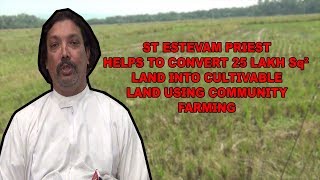 This Priest From St Estevam Helped Villager 'Sow The Seed' For Community Farming