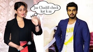 Kareena Kapoor Says 'Jaa Chaddi Check Kar K Aa' To Arjun Kapoor