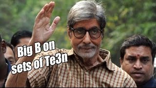 Amitabh Bachchan on sets of Te3n