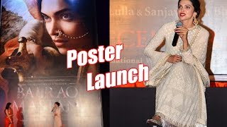 Deepika Padukone Launches the Poster of Bajirao Mastani
