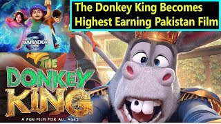 The Donkey King Beats 3 Bahadur 2 To Become Highest Grossing  Animated Film In Pak