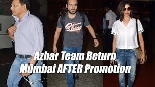 Azhar Team Return Mumbai AFTER Promotion