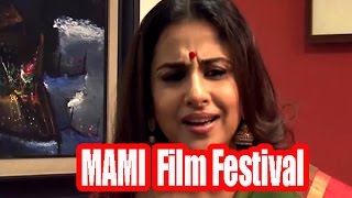 Vidya Balan's Interview at MAMI Mumbai Film Festival