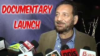 Shekhar Kapur At Launch Of A Documentary
