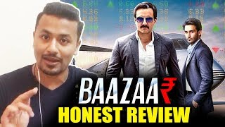 Baazaar Movie | HONEST REVIEW | Saif Ali Khan Chitrangda, Rohan Mehra, Radhika