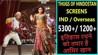 Thugs Of Hindostan Screen Count Details In India And Overseas