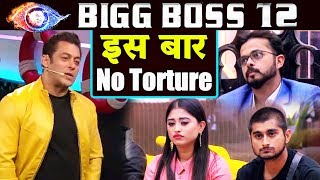 Salman Khan CANCELLED TORTURE Task During Weekend Ka Vaar; Here's Why | Bigg Boss 12