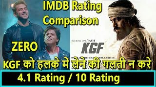 KGF Beats Zero IMDB Ratings Comparison I Yash Vs SRK Clash On December 21 2018