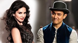 Sunny Leone:  Even 30 Seconds of Screen Time with Aamir Khan Is Precious