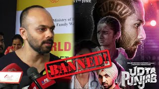 Rohit Shetty on Censor Board BAN Of Udta Punjab