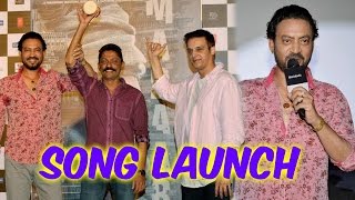 Duma Dum Song Launch | Madaari | Irfan Khan, Jimmy Shergil, Nishikant Kamat
