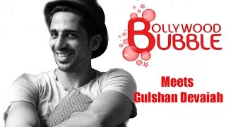 Gulshan Devaiah in an EXCLUSIVE interview with Bollywood Bubble