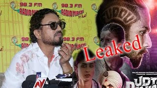 Irfan Khan On Piracy Issues | Udta Punjab Leaked