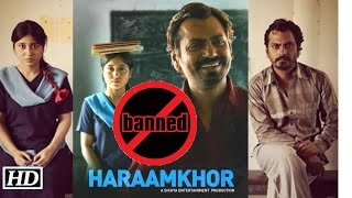 Censor Board declines to pass Nawazuddin Siddiqui starrer 'Haraamkhor'