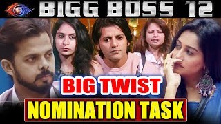 NOMINATION TASK | BIG TWIST | Dipika Sreesanth Karanvir, Megha | Bigg Boss 12